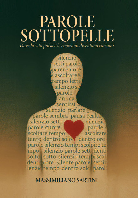 MASSIMILIANO SARTINI (PAROLE SOTTOPELLE)